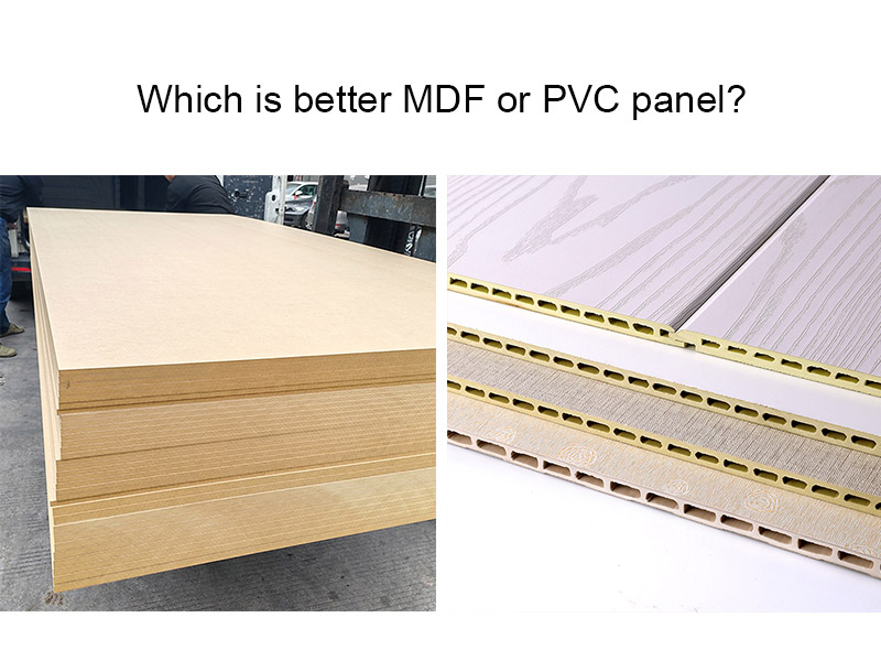 Bảng điều khiển MDF hoặc PVC nào tốt hơn?